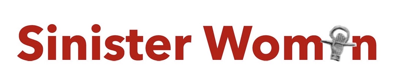 Sinister Wom+n